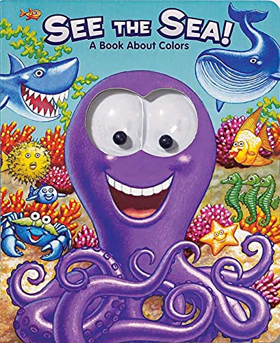 See the Sea!: A Book about Colors